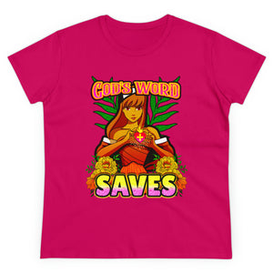 Women's Midweight Cotton Tee GOD'S WORD SAVES