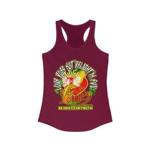 Women's Racerback Tank LOVE REJOICES IN TRUTH 1 CORINTHIANS 13:6