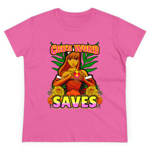 Women's Midweight Cotton Tee GOD'S WORD SAVES