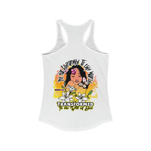 Women's Racerback Tank BE NOT CONFORMED TO THIS WORLD ROMANS 12:2