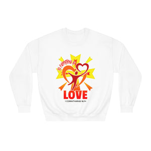 Unisex DryBlend® Crewneck Sweatshirt DO EVERYTHING IN LOVE 1 CORINTHIANS 16:14