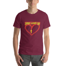 Load image into Gallery viewer, Short-sleeve unisex t-shirt JESUS LOVES US
