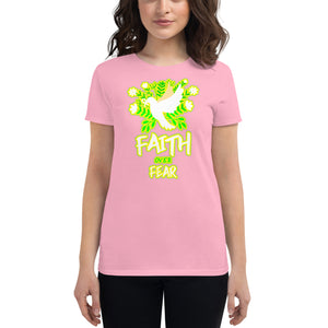 Women's short sleeve t-shirt FAITH OVER FEAR