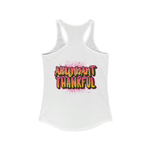 Load image into Gallery viewer, Women&#39;s Racerback Tank ABUNDANT THANKFUL
